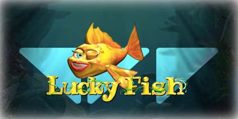lucky fish real money|Play Lucky Fish Casino Game Online! For Real Money or Free..